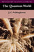 The Quantum World by John C. Polkinghorne