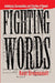 Fighting Words: Individuals, Communities, and Liberties of Speech by Kent Greenawalt