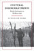 Cultural Disenchantments: Worker Peasantries in Northeast Italy by Douglas R. Holmes