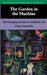 The Garden in the Machine: The Emerging Science of Artificial Life by Claus Emmeche, Steven Sampson