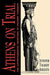 Athens on Trial by Jennifer T. Roberts