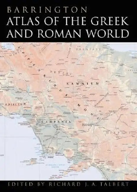 Barrington Atlas of the Greek and Roman World [With CDROM of Map-By-Map Directory] by Pup Inhouse