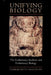 Unifying Biology: The Evolutionary Synthesis and Evolutionary Biology by Vassiliki Betty Smocovitis