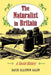 The Naturalist in Britain: A Social History by David Elliston Allen