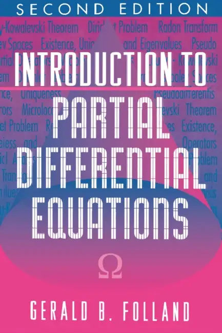 Introduction to Partial Differential Equations: Second Edition by Gerald B. Folland