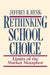 Rethinking School Choice: Limits of the Market Metaphor by Jeffrey R. Henig