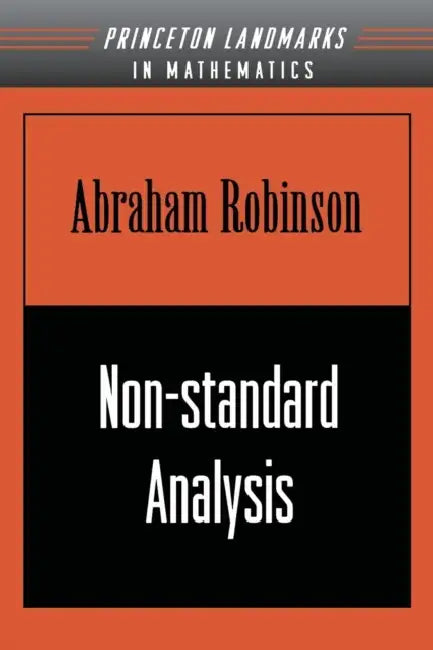 Non-Standard Analysis by Abraham Robinson