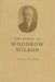 The Papers of Woodrow Wilson, Volume 25: Aug.-Nov., 1912 by Woodrow Wilson