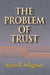 The Problem of Trust by Adam B. Seligman