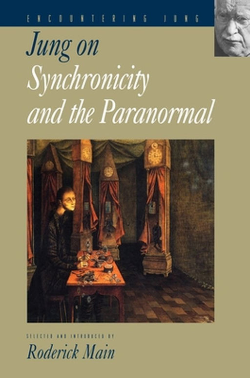 Jung on Synchronicity and the Paranormal by C. G. Jung