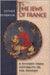 The Jews Of France: A History From Antiquity to the Present by Esther Benbassa