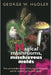 Magical Mushrooms, Mischievous Molds by George W. Hudler