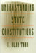 Understanding State Constitutions by G. Alan Tarr