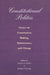 Constitutional Politics: Essays on Constitution Making, Maintenance, and Change by Pup Inhouse