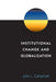 Institutional Change and Globalization by John L. Campbell