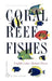 Coral Reef Fishes: Indo-Pacific and Caribbean by Ewald Lieske