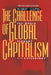 The Challenge of Global Capitalism: The World Economy in the 21st Century by Robert G. Gilpin