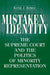 Mistaken Identity: The Supreme Court and the Politics of Minority Representation by Keith J. Bybee