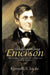 Understanding Emerson: The American Scholar and His Struggle for Self-Reliance by Kenneth S. Sacks