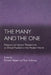 The Many and the One: Religious and Secular Perspectives on Ethical Pluralism in the Modern World by Richard Madsen, Tracy B. Strong