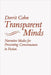 Transparent Minds: Narrative Modes for Presenting Consciousness in Fiction by Dorrit Claire Cohn
