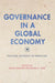 Governance in a Global Economy: Political Authority in Transition by Miles Kahler, David A. Lake
