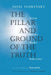 The Pillar and Ground of the Truth: An Essay in Orthodox Theodicy in Twelve Letters by Pavel Florensky, Boris Jakim, Richard F. Gustafson
