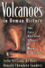 Volcanoes in Human History: The Far-Reaching Effects of Major Eruptions by Jelle Zeilinga de Boer, Donald Theodore Sanders, Robert D. Ballard