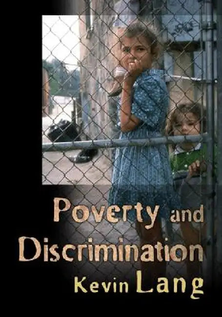 Poverty and Discrimination by Kevin Lang