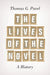 The Lives Of The Novel: A History by Thomas G. Pavel