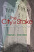 The City at Stake: Secession, Reform, and the Battle for Los Angeles by Raphael J. Sonenshein