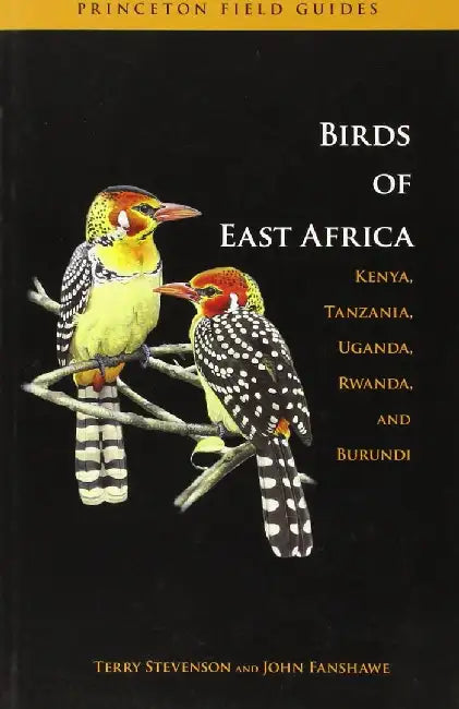 The Birds of East Africa by Terry Stevenson