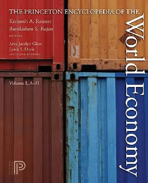 The Princeton Encyclopedia of the World Economy. (Two Volume Set) by Pup Inhouse