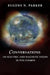 Conversations on Electric and Magnetic Fields in the Cosmos by Eugene N. Parker