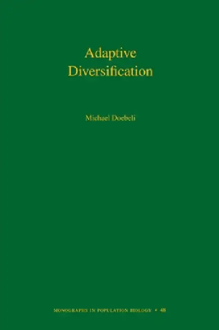 Adaptive Diversification by Michael Doebeli