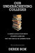 Our Underachieving Colleges: A Candid Look at How Much Students Learn and Why They Should Be Learning More - New Edition by Derek Bok