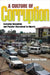 A Culture of Corruption: Everyday Deception and Popular Discontent in Nigeria by Daniel Jordan Smith