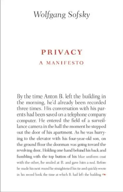 Privacy: A Manifesto by Wolfgang Sofsky