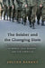 The Soldier and the Changing State: Building Democratic Armies in Africa, Asia, Europe, and the Americas by Zoltan Barany