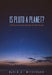 Is Pluto a Planet?: A Historical Journey Through the Solar System by David a. Weintraub