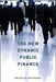 The New Dynamic Public Finance by Narayana R. Kocherlakota
