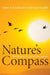 Nature's Compass: The Mystery of Animal Navigation by James L. Gould