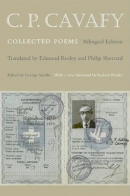 C. P. Cavafy: Collected Poems by C. P. Cavafy