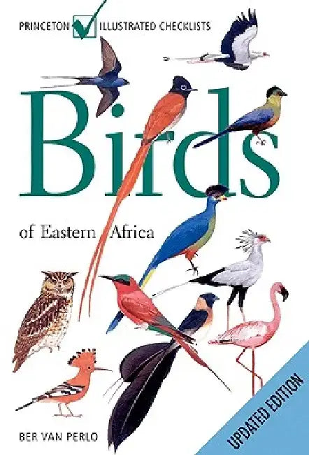 Birds of Eastern Africa by Ber Van Perlo