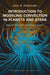 Introduction to Modeling Convection in Planets and Stars: Magnetic Field, Density Stratification, Rotation by Gary A. Glatzmaier