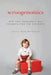 Scroogenomics: Why You Shouldn't Buy Presents for the Holidays by Joel Waldfogel