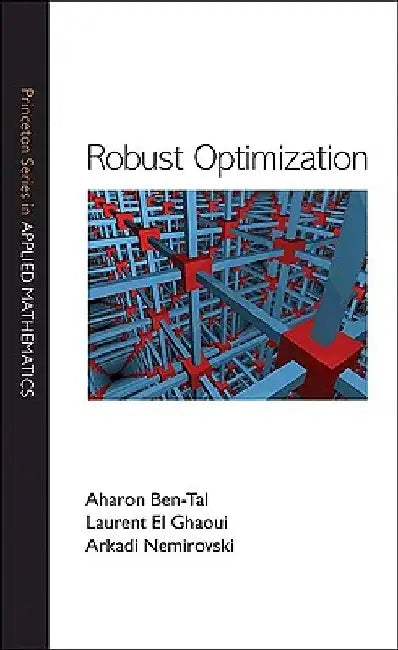 Robust Optimization by Aharon Ben-Tal