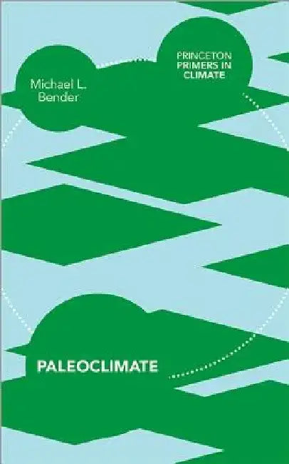 Paleoclimate by Michael L. Bender