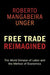 Free Trade Reimagined: The World Division of Labor and the Method of Economics by Roberto Mangabeira Unger