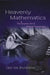 Heavenly Mathematics: The Forgotten Art of Spherical Trigonometry by Glen Van Brummelen
